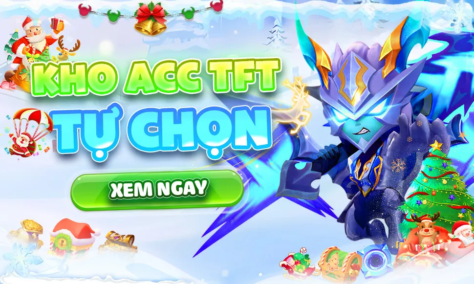 ACC TFT TỰ CHỌN VIP